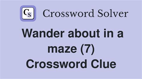 wander about crossword clue